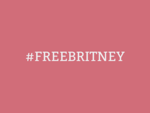 Everything You Need to Know About #FreeBritney